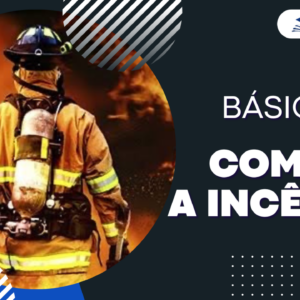 Básico de Combate a Incêndios
