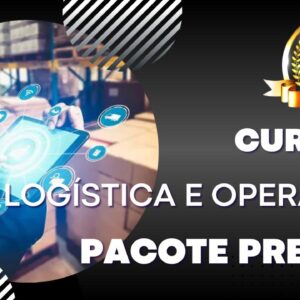 Cursos Logística e Operações Pacote Premium