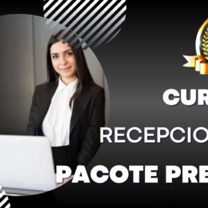 Cursos Recepcionista Pacote Premium